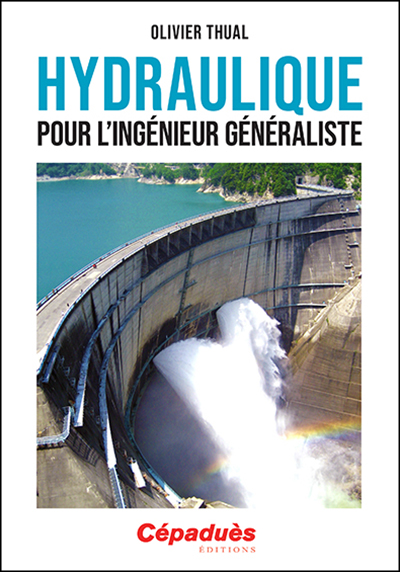 Hydraulique pour l’ingénieur généraliste